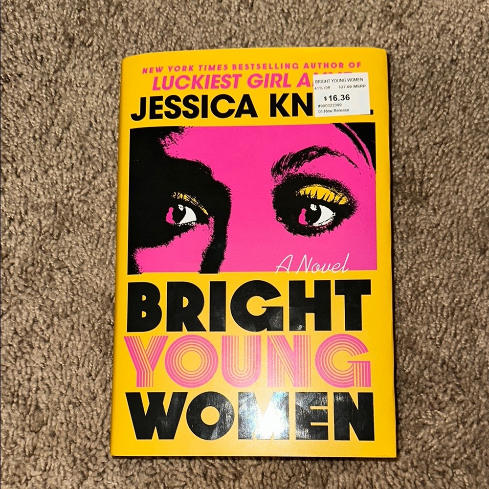 Bright Young Women by Jessica Knoll